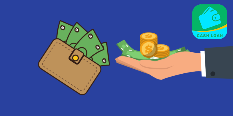 Vay nhanh Cash Loan – Không cần thế chấp, hỗ trợ tối đa đến 10 triệu đồng